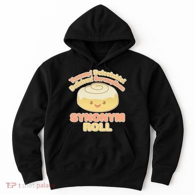 Cute Synonym Roll Hoodie