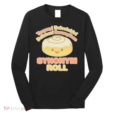 Cute Synonym Roll Long Sleeve Shirt