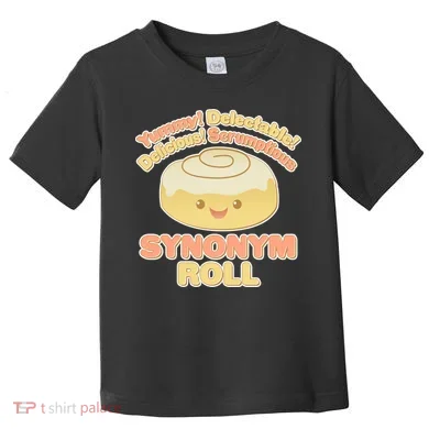 Cute Synonym Roll Toddler T-Shirt