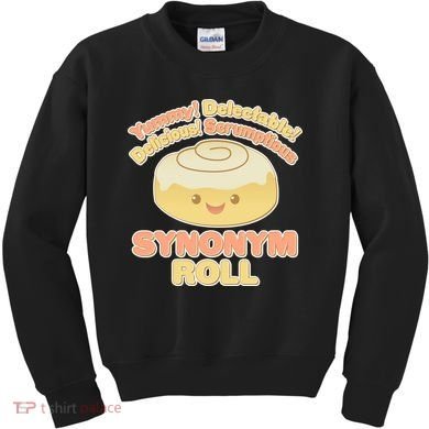 Cute Synonym Roll Kids Sweatshirt