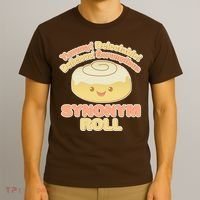Cute Synonym Roll T-Shirt thumb 3