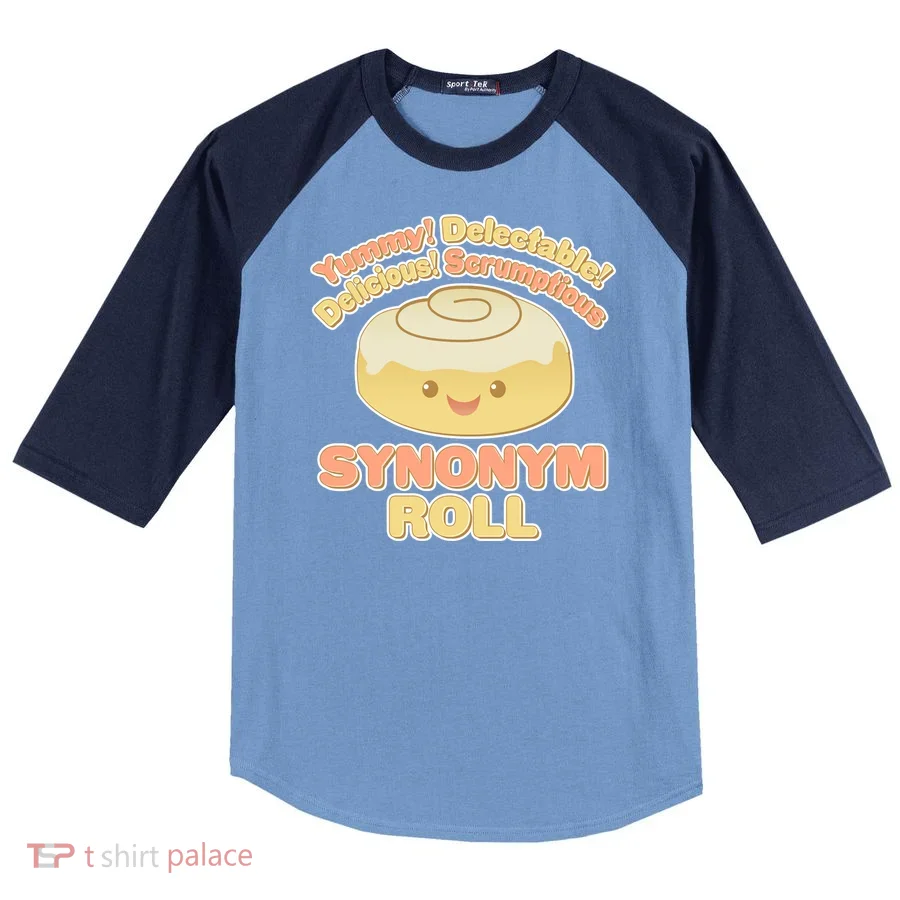 Cute Synonym Roll Raglan Baseball Sleeve Shirt