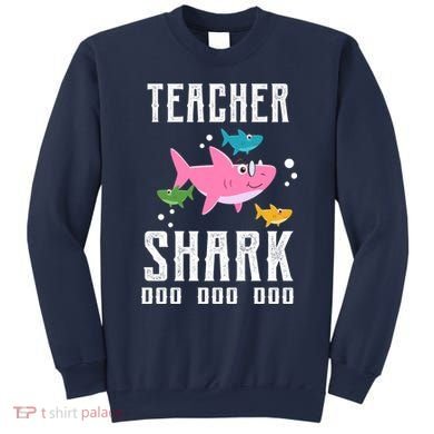 Cute Teacher Shark Do Do Do Sweatshirt
