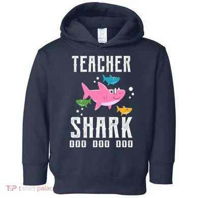 Cute Teacher Shark Do Do Do Toddler Hoodie