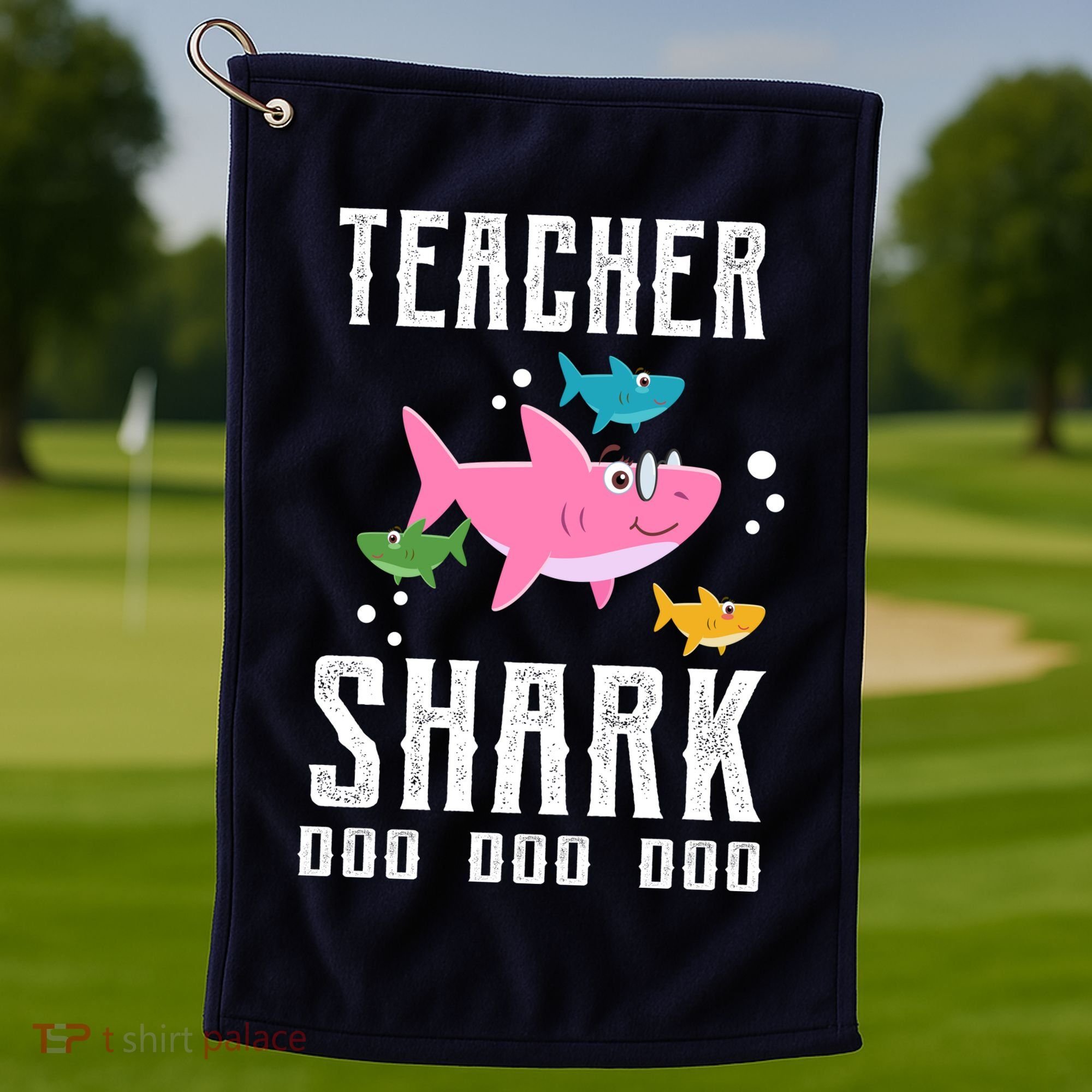 Cute Teacher Shark Do Do Do Golf Towel