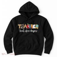 Cute Teacher Teach Love Inspire  Hoodie thumb 0