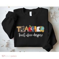 Cute Teacher Teach Love Inspire  Sweatshirt thumb 2
