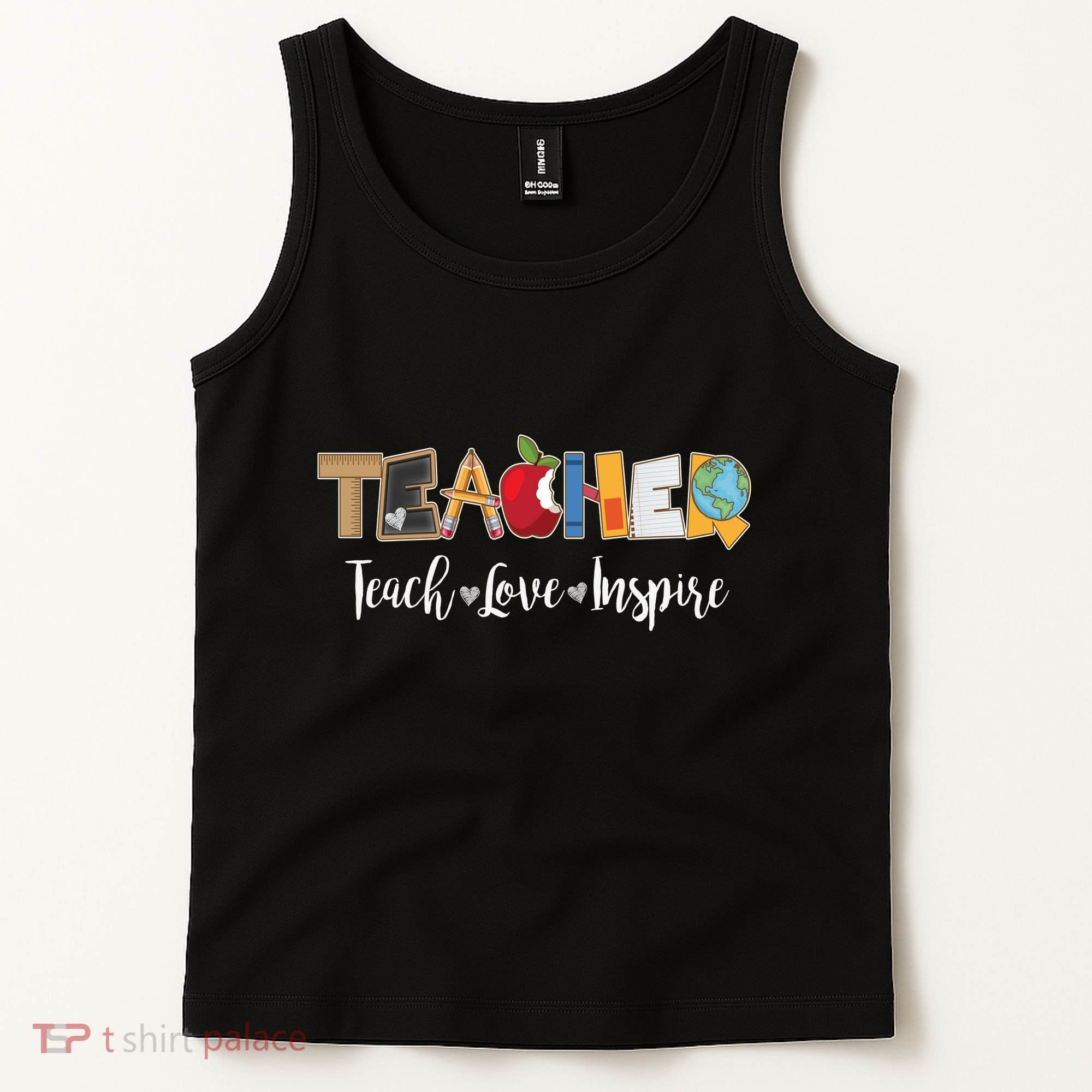 Cute Teacher Teach Love Inspire  Tank Top