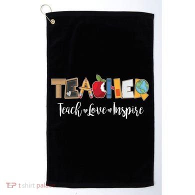 Cute Teacher Teach Love Inspire  Golf Towel