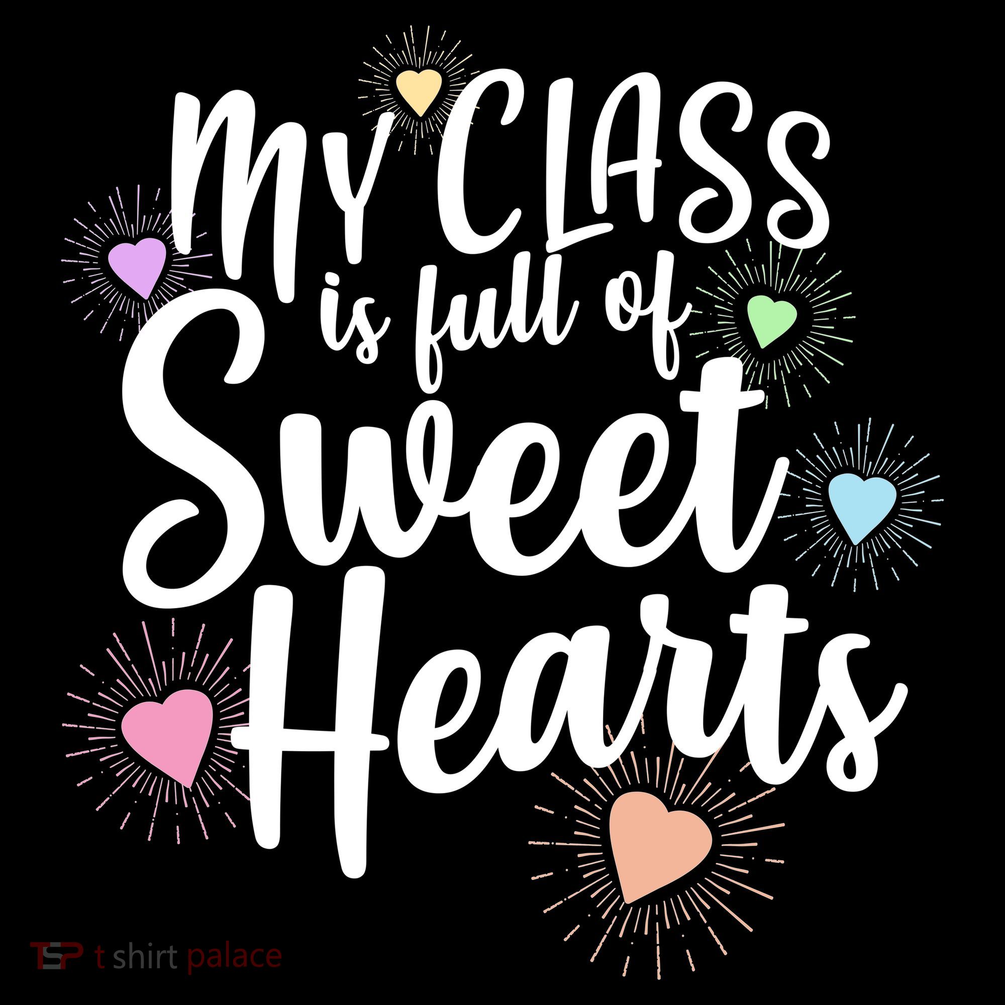 Cute Teachers Gift - My Class Is Full Of Sweet Hearts Long Sleeve Shirt
