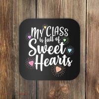 Cute Teachers Gift - My Class Is Full Of Sweet Hearts Coaster thumb 0