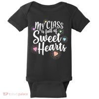 Cute Teachers Gift - My Class Is Full Of Sweet Hearts Baby Bodysuit thumb 0