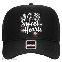Cute Teachers Gift - My Class Is Full Of Sweet Hearts Hat thumb 0
