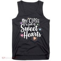 Cute Teachers Gift - My Class Is Full Of Sweet Hearts Tank Top thumb 0