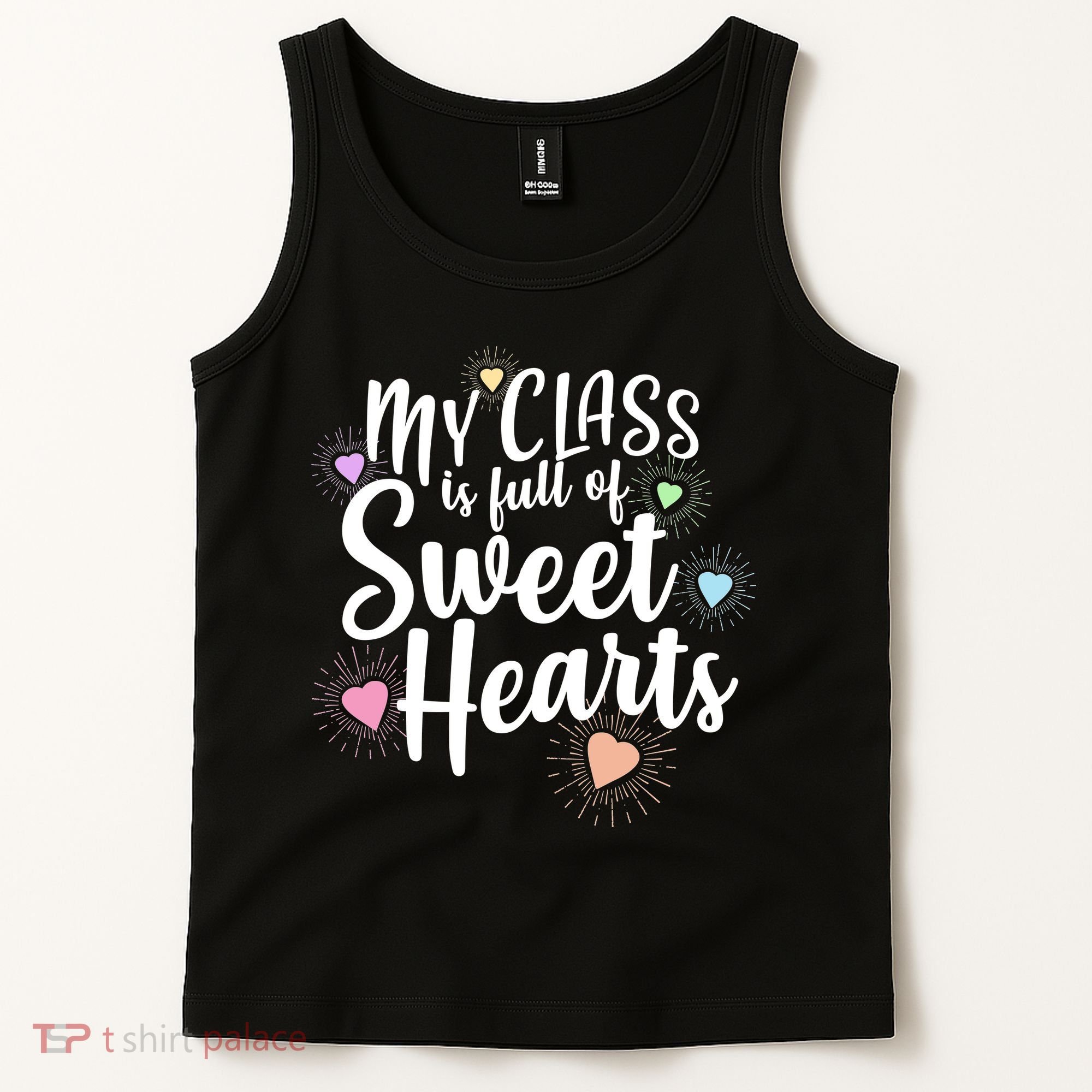 Cute Teachers Gift - My Class Is Full Of Sweet Hearts Tank Top