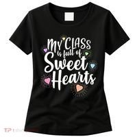 Cute Teachers Gift - My Class Is Full Of Sweet Hearts Women's T-Shirt thumb 0
