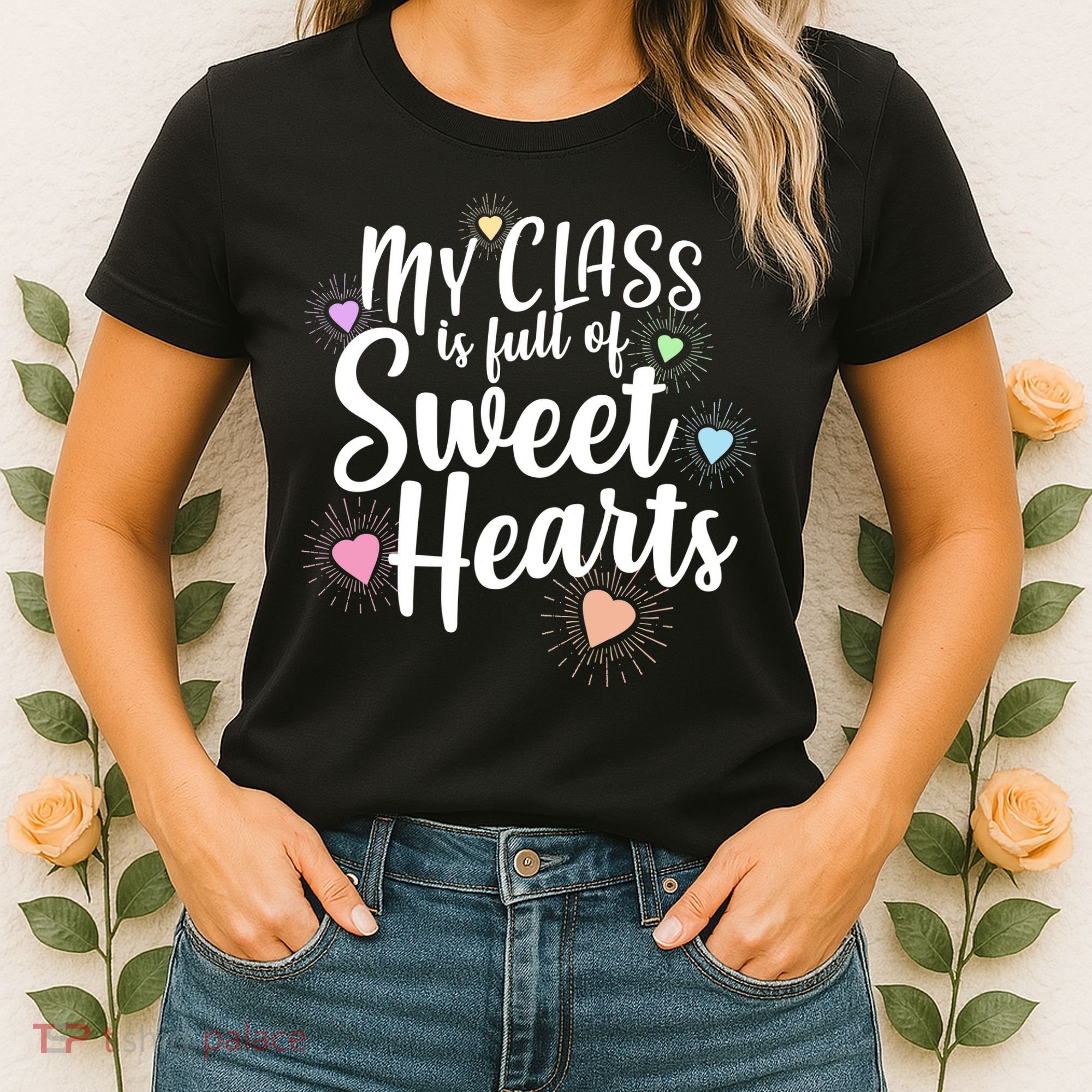 Cute Teachers Gift - My Class Is Full Of Sweet Hearts Women's T-Shirt