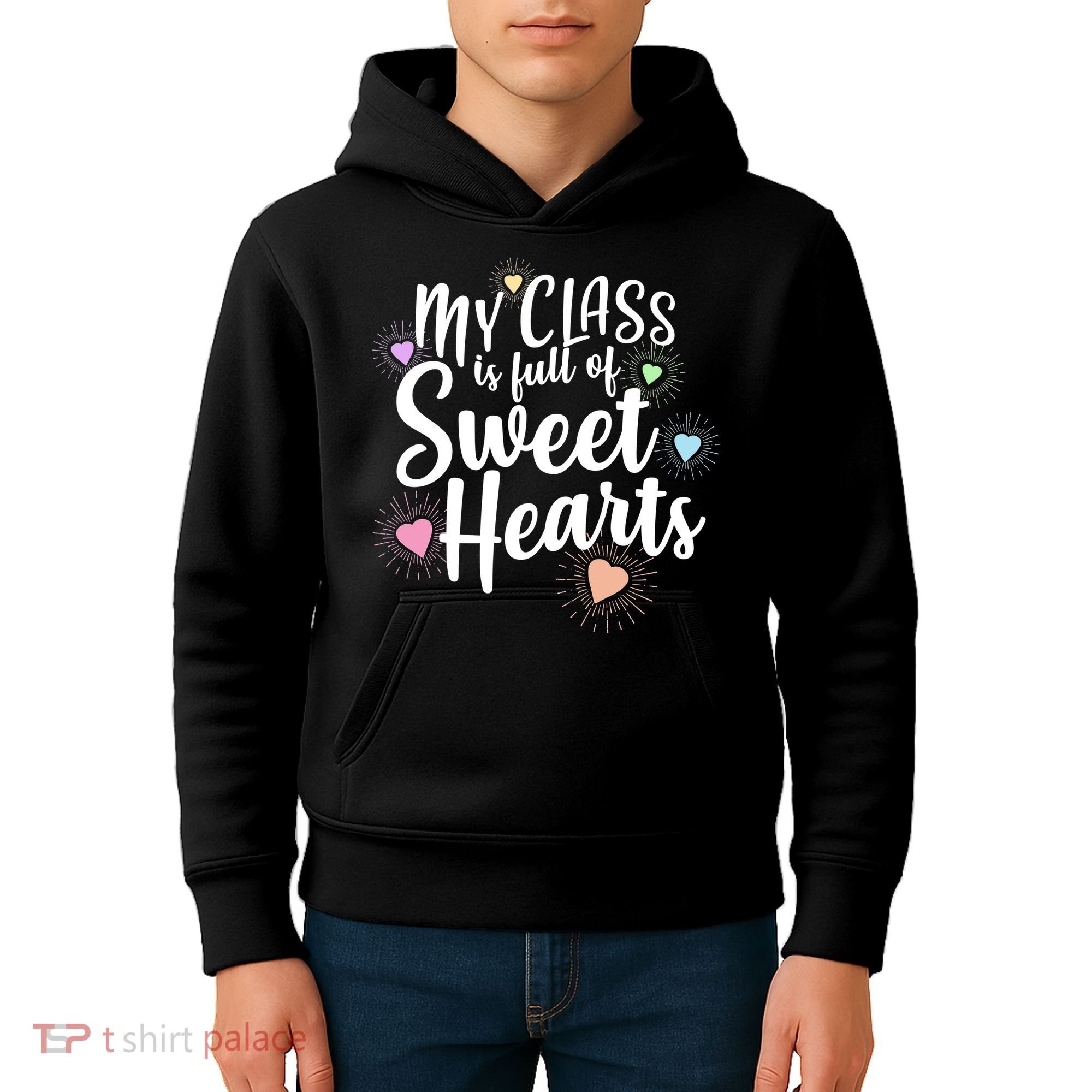 Cute Teachers Gift - My Class Is Full Of Sweet Hearts Kids Hoodie