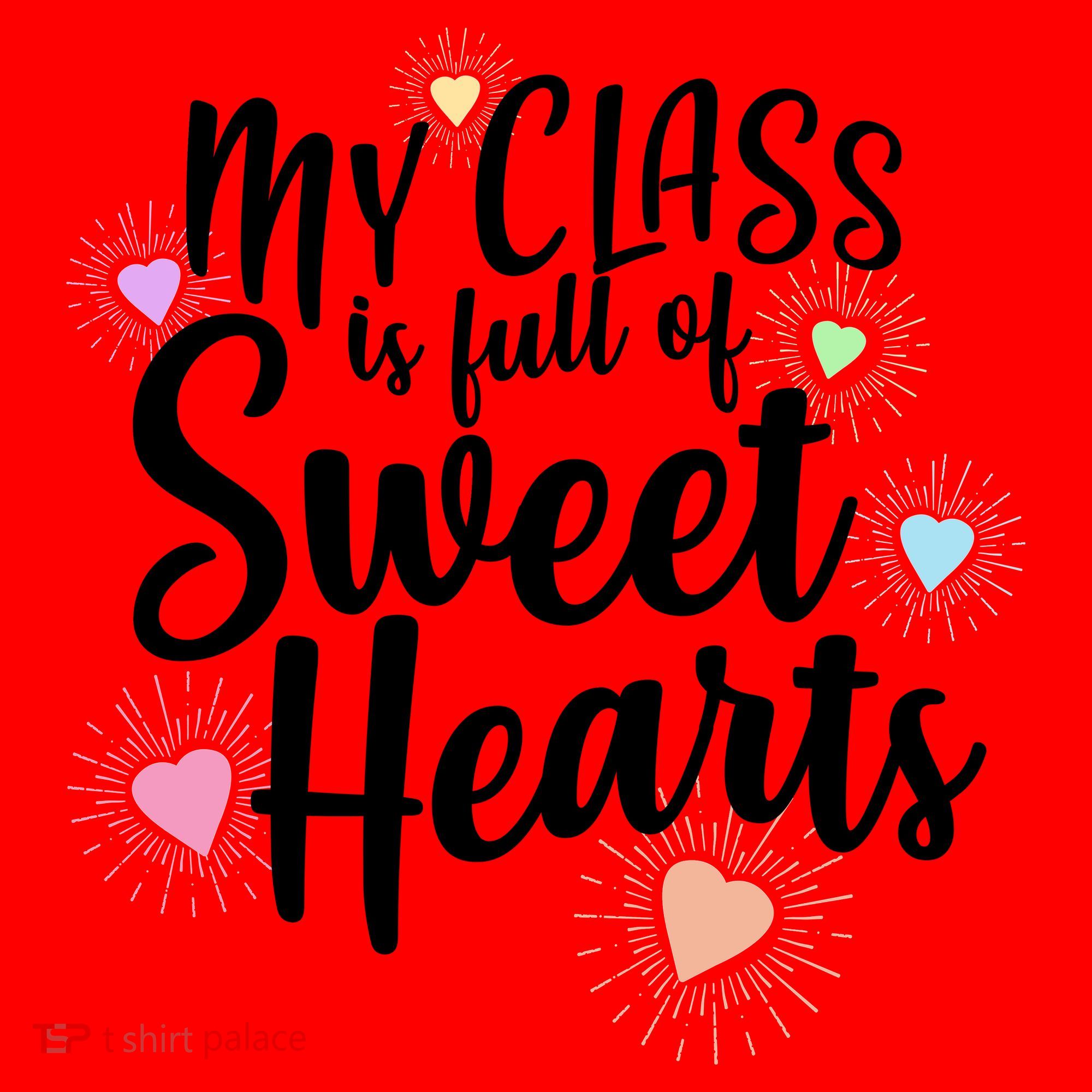 Cute Teachers Gift - My Class Is Full Of Sweet Hearts Santa Hat