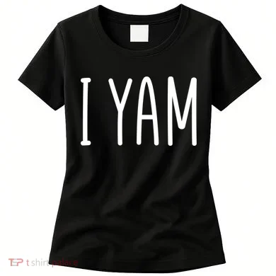 Cute Thanksgiving I Yam Women's T-Shirt