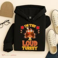 Cute Thanksgiving I'm The Loud Turkey Hoodie thumb 4