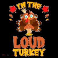 Cute Thanksgiving I'm The Loud Turkey Coffee Mug thumb 5