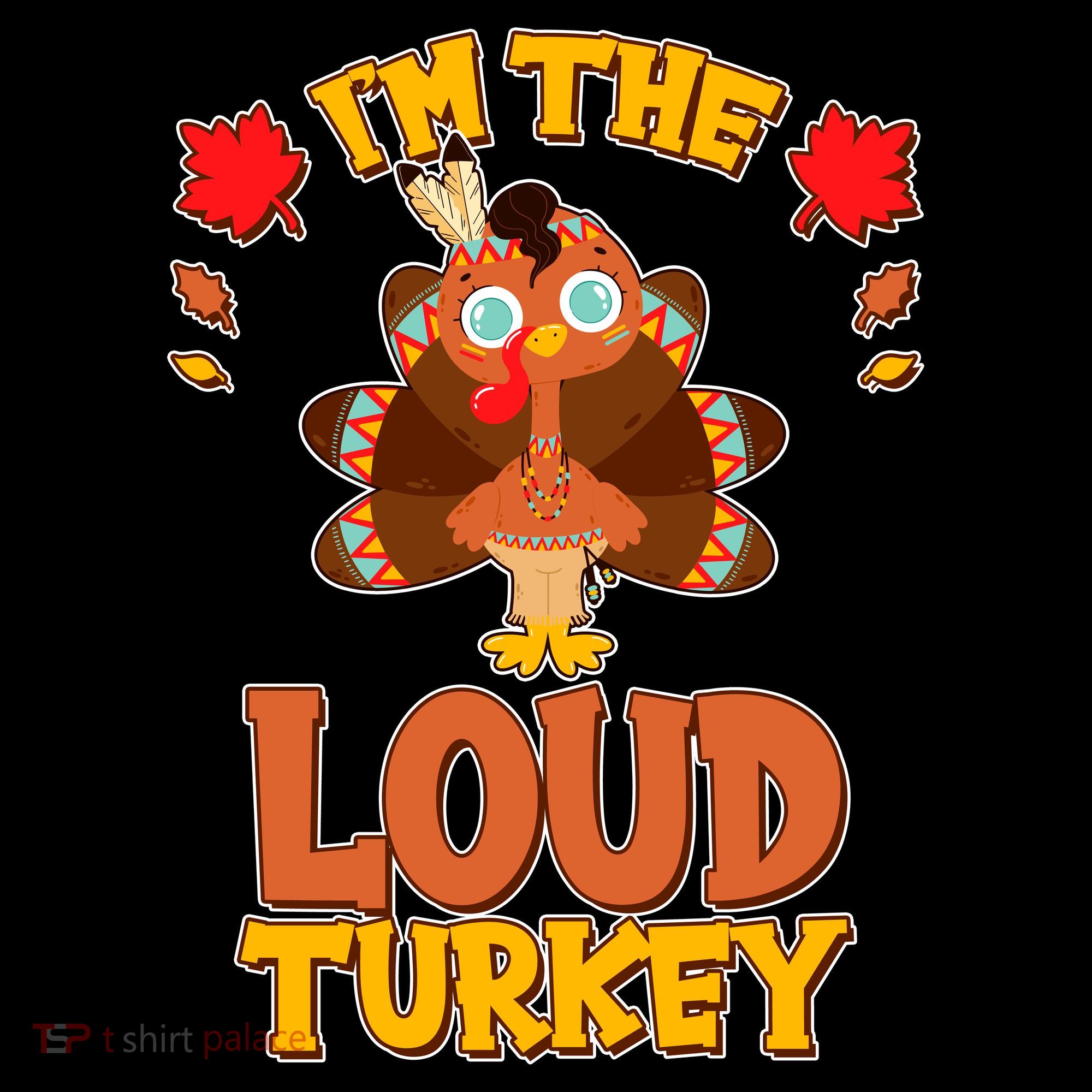 Cute Thanksgiving I'm The Loud Turkey Coffee Mug