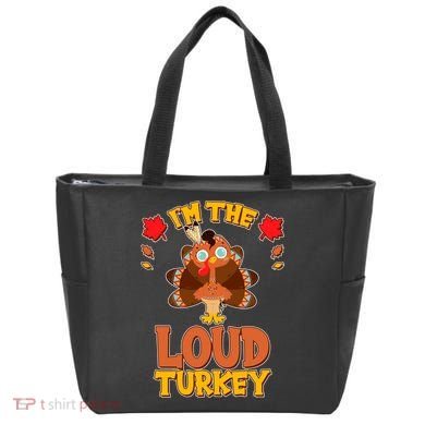 Cute Thanksgiving I'm The Loud Turkey Tote Bag