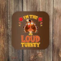 Cute Thanksgiving I'm The Loud Turkey Coaster thumb 0