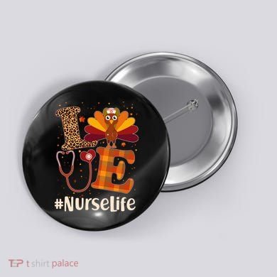 Cute Thanksgiving #NurseLife Fall Patterns Nurse Turkey Button