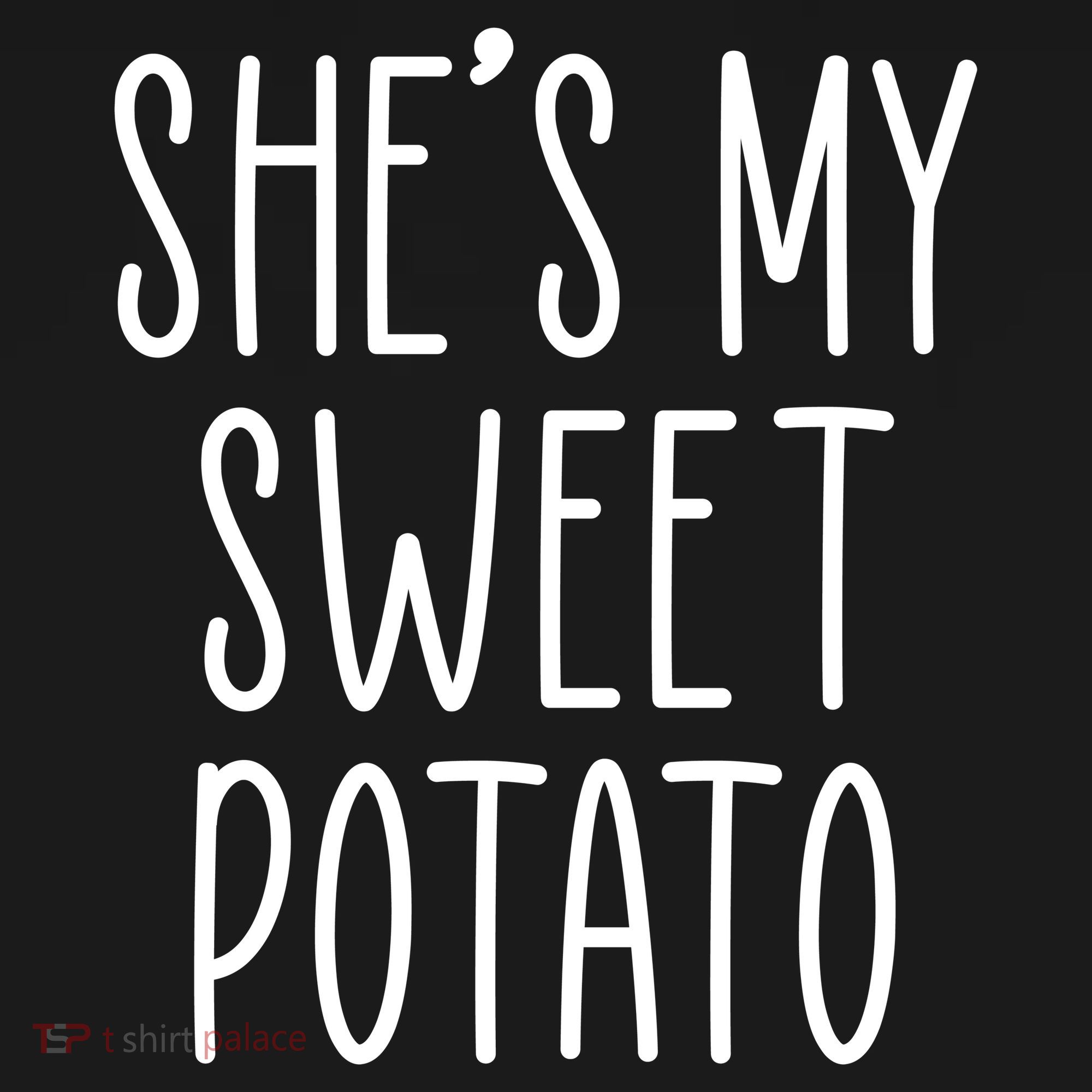 Cute Thanksgiving She's My Sweet Potato Long Sleeve Shirt