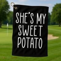 Cute Thanksgiving She's My Sweet Potato Golf Towel thumb 1
