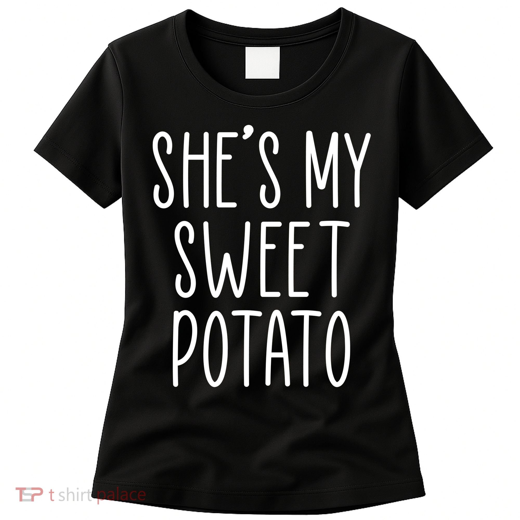 Cute Thanksgiving She's My Sweet Potato Women's T-Shirt