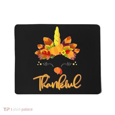 Cute Thanksgiving Unicorn Thankful Turkey Mousepad