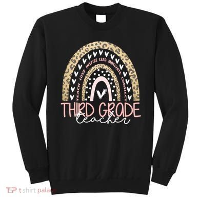 Cute Third Grade Teacher Inspiring Quote Sweatshirt