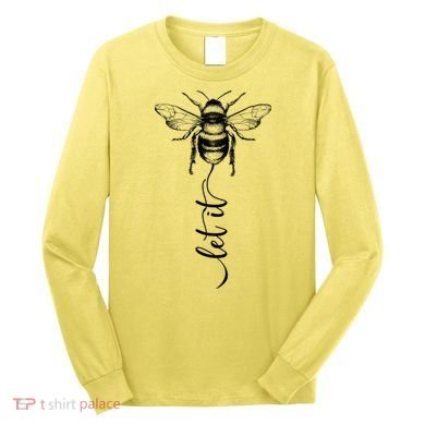 Cute Vintage Let It Bee Long Sleeve Shirt