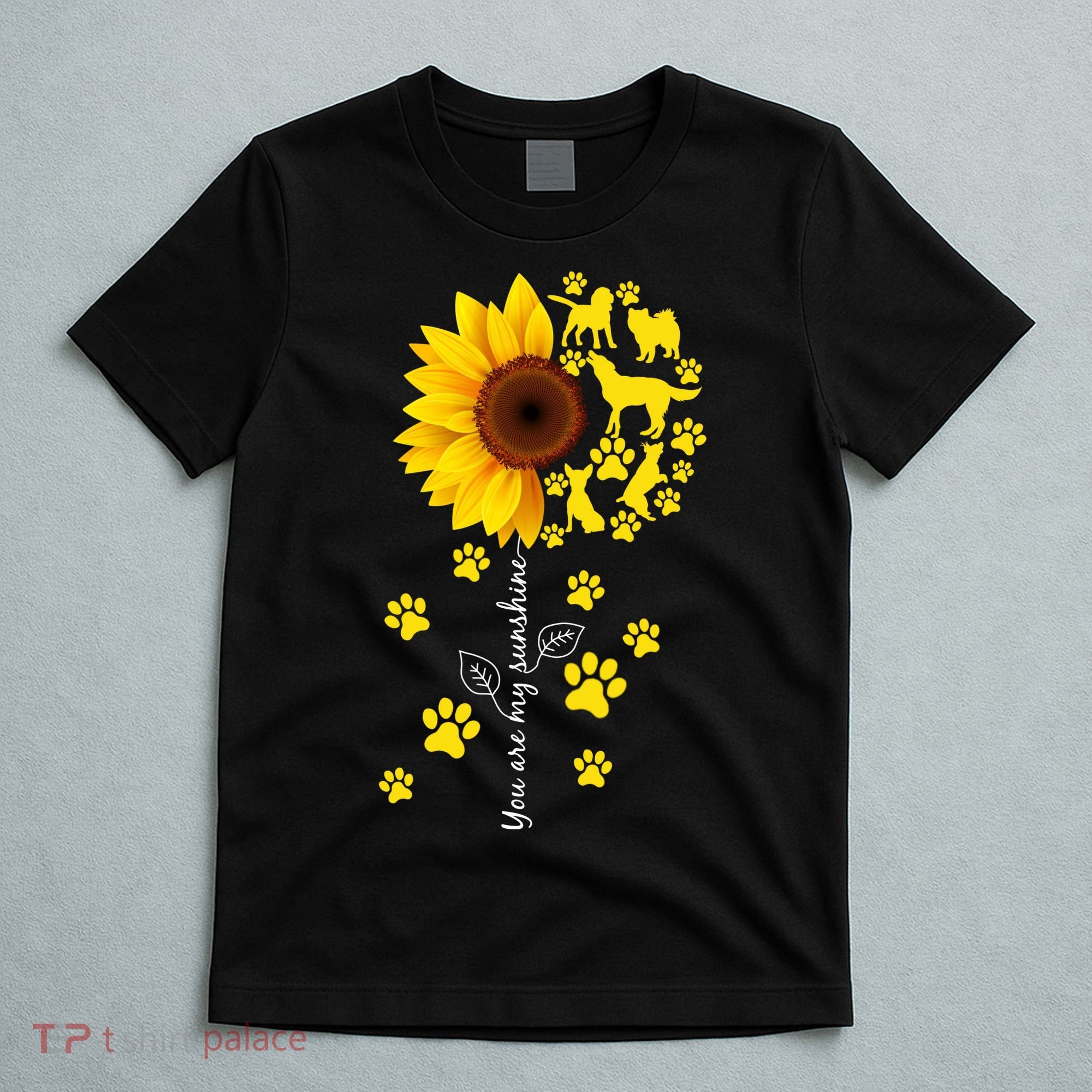 Cute You Are My Sunshine Sunflower Dogs T-Shirt