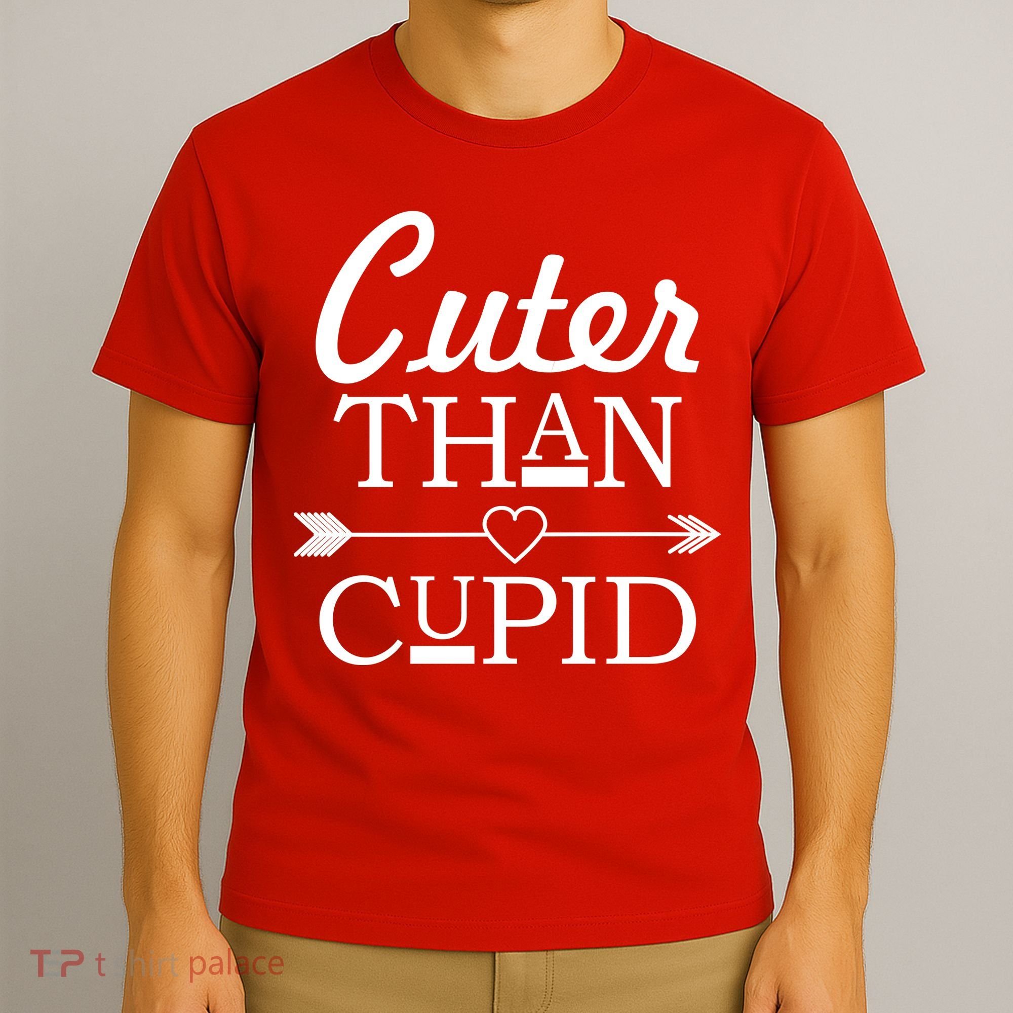 Cuter Than Cupid Funny Cute Valentines T-Shirt