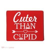 Cuter Than Cupid Funny Cute Valentines Mousepad thumb 0