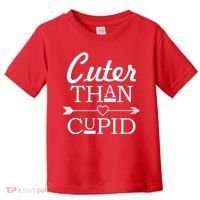 Cuter Than Cupid Funny Cute Valentines Toddler T-Shirt thumb 0