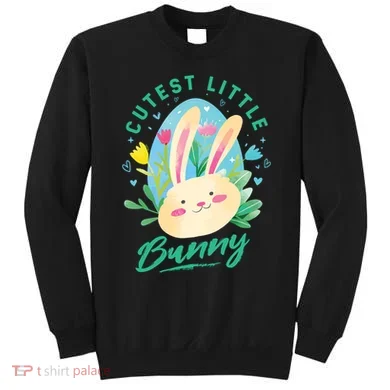 Cutest Little Bunny Sweatshirt