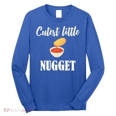 Cutest Little Nugget Long Sleeve Shirt