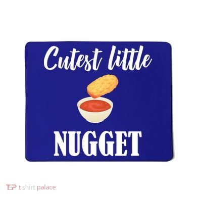 Cutest Little Nugget Mousepad