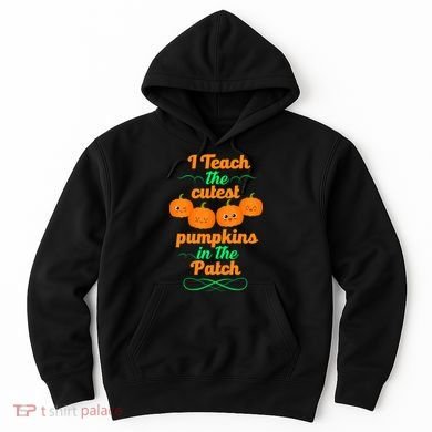 Cutest Pumpkins In The Patch Hoodie