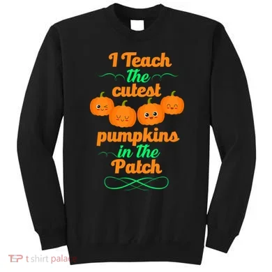 Cutest Pumpkins In The Patch Sweatshirt