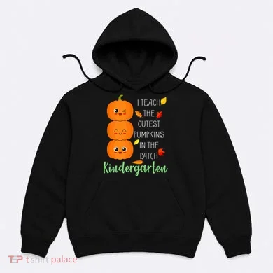 Cutest Pumpkins In The Patch Kindergarten Hoodie