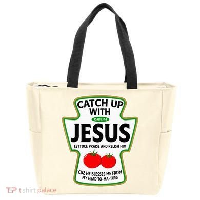 Catch Up With Jesus Tote Bag