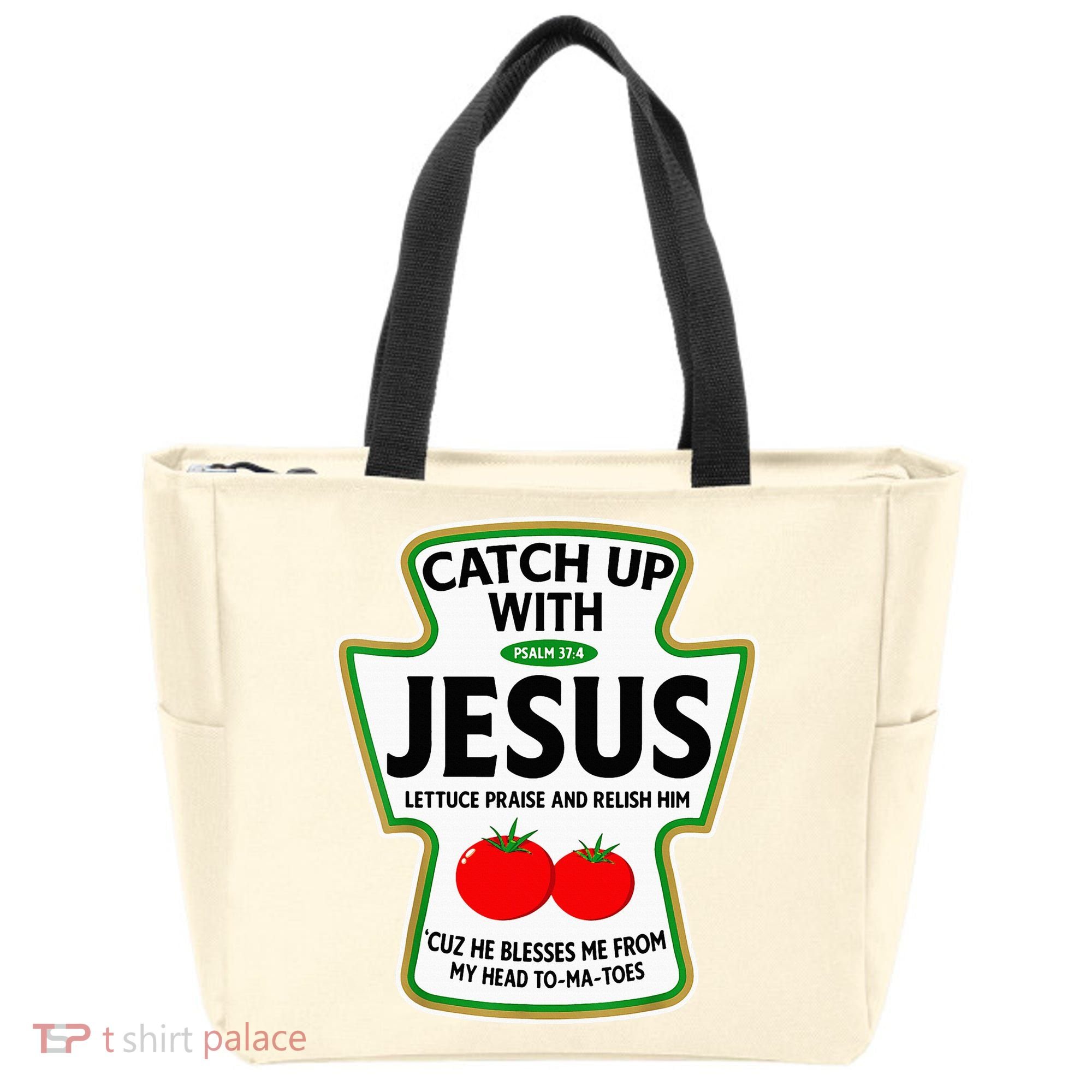 Catch Up With Jesus Tote Bag