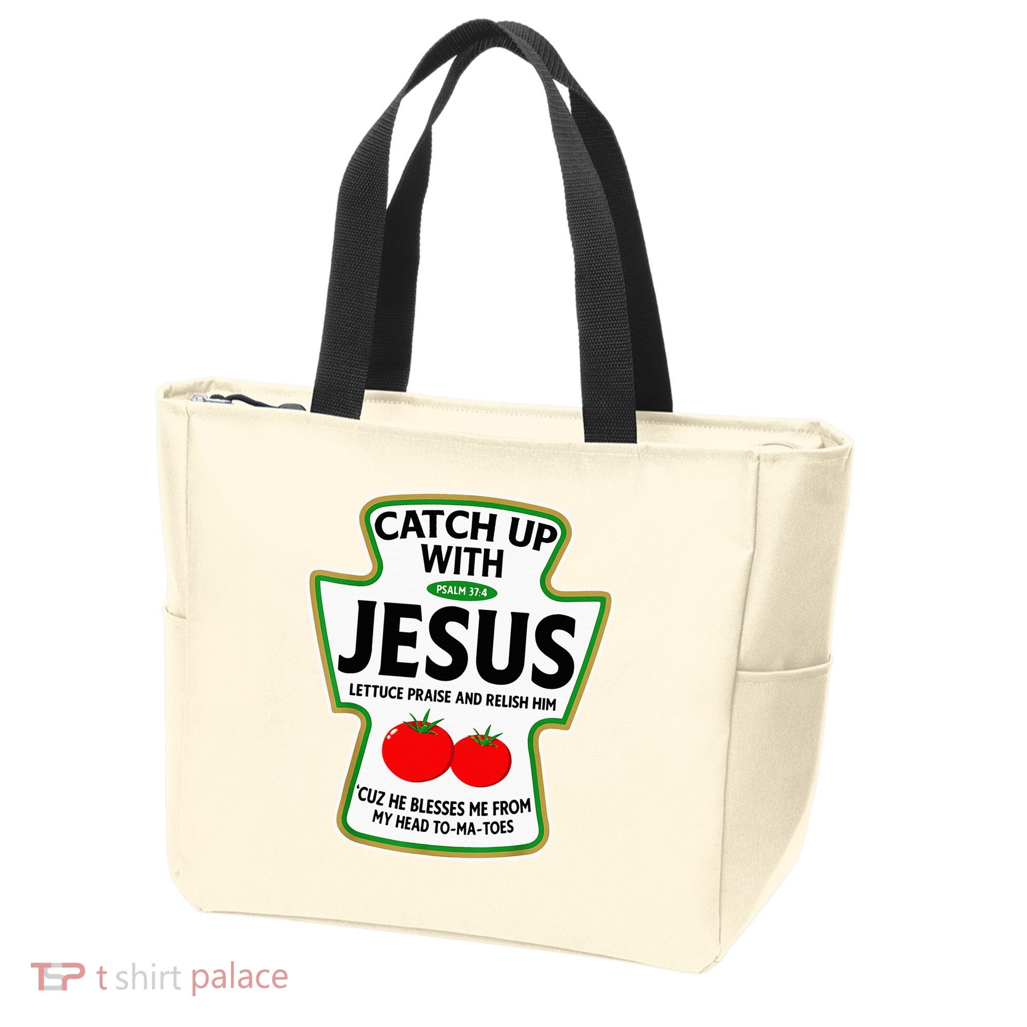 Catch Up With Jesus Tote Bag