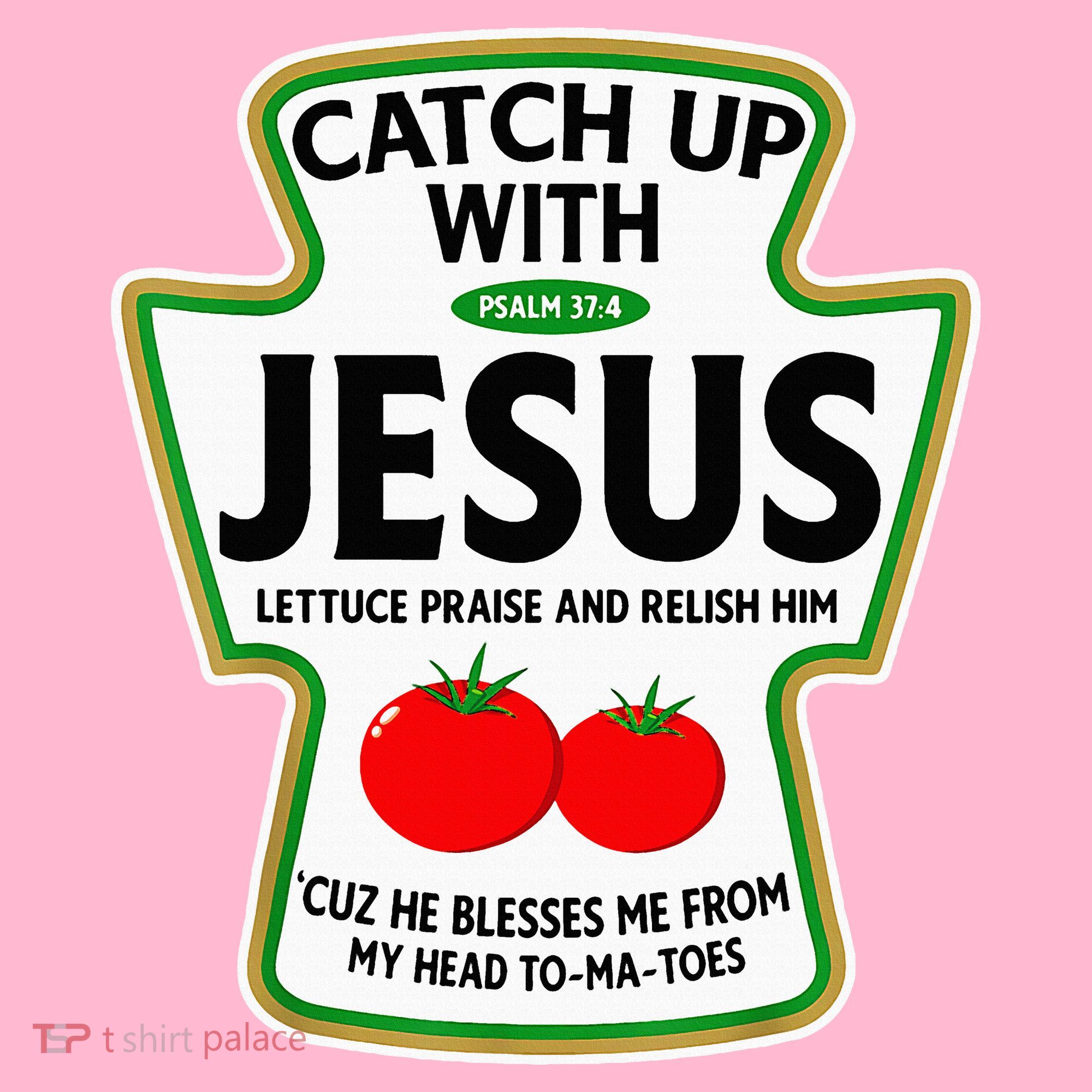 Catch Up With Jesus Coaster